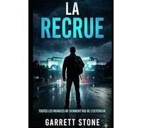 LA RECRUE: Un roman de John Sterling
