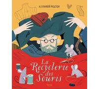 La recyclerie des souris