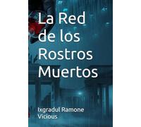 La Red de los Rostros Muertos