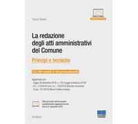 La redazione degli atti amministrativi del comune. Principi e tecniche
