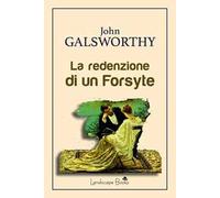La redenzione di un Forsyte