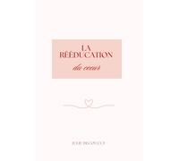 La rééducation du coeur