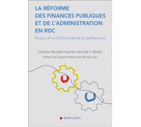 La réforme des Finances publiques et de l'Administration en RDC: Enjeux d'un Etat moderne