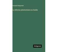 La réforme pénitentiaire en Suède