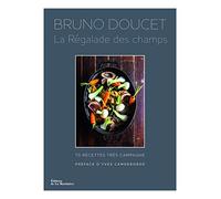 La régalade des champs: 70 recettes très campagne