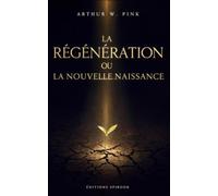 La régénération ou la nouvelle naissance