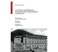 La reggia albertiana del principe Sanseverino a Mercato