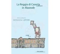 La Reggia di Caserta in filastrofe per bambini – Spring International