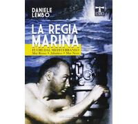 La Regia Marina fuori dal Mediterraneo mar Rosso-Atlantico-mar Nero