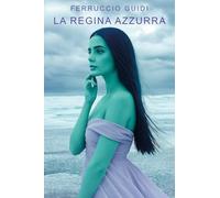 La regina azzurra