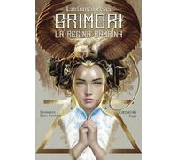 La Regina Bambina - Grimori Saga Volume 2