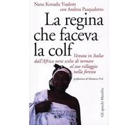 La regina che faceva la colf. Venuta in Italia dall'Africa nera scelse di tornare al suo villaggio