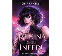 La regina degli inferi. La saga completa. Vol. 1-5