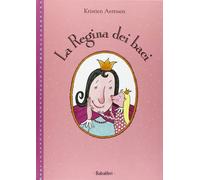 LA REGINA DEI BACI [Hardcover] [Oct 18, 2007] Aertssen, Kristien and Rocca, F.