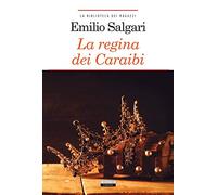 La regina dei Caraibi. Ediz. integrale. Con Segnalibro