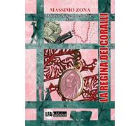 La regina dei coralli. Mauro Baveni Detective
