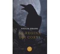 La regina dei corvi