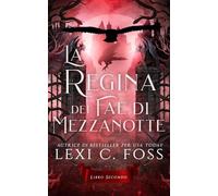 La Regina dei Fae di Mezzanotte: Libro Secondo