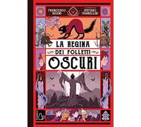La regina dei folletti oscuri. Il mio gatto Odino (Vol. 2)