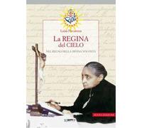 La regina del cielo nel regno della divina volontà
