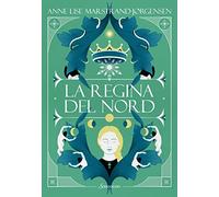 La regina del Nord