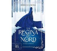 La regina del Nord. La saga completa