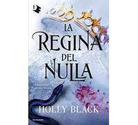 La regina del nulla