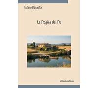 La regina del Po. Ediz. integrale