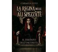 La Regina delle ali spezzate: Il trionfo dell'oscurità