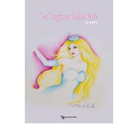 La regina delle fate. Raccolta di fiabe e favole. XIII ed. Premio
