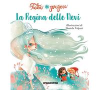 La regina delle nevi. Ediz. illustrata