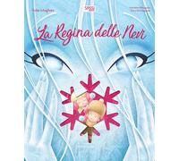 La regina delle nevi. Fiabe intagliate. Ediz. illustrata