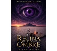 La Regina delle Ombre