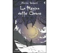 La regina delle ombre