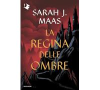 La regina delle ombre. Il trono di ghiaccio