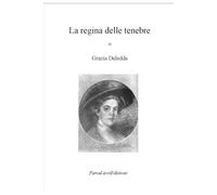 La regina delle tenebre: Racconto del 1903