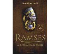 La regina di Abu Simbel. Il romanzo di Ramses. Vol. 4