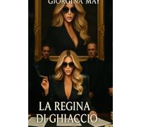 La Regina di Ghiaccio: Una donna. Un regno. Una condanna. Dal dolore nasce il potere, dal potere la solitudine