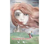 La regina di vetro