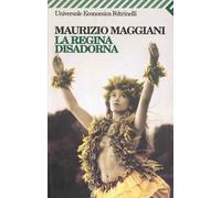 La regina disadorna