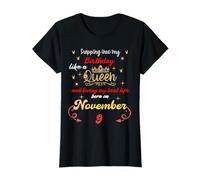 La Regina è Nata a Novembre 9 Entrando nel Mio Compleanno Maglietta