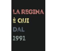 La regina è qui dal 1991: Quaderno a righe - Il miglior regalo per donne, madri, ragazze, amiche e insegnanti. 100 pagine, 6x9, copertina morbida, ... opaca, regalo per compleanni, vacanze, lauree