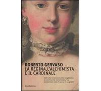 La regina, l'alchimista e il cardinale