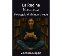La Regina Nascosta: Il coraggio di chi non si vede