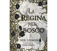 La regina nel bosco