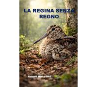 LA REGINA SENZA REGNO