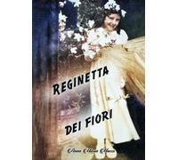 La reginetta dei fiori - [La Forgia Press]