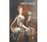 La reginetta Maria Adelaide di Savoia delfina di Francia - Codazzi Roberto
