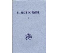 La Regle Du Maitre. Tome 1, Du Prologue Au Chapitre 10, Edition Bilingue Francais-Latin