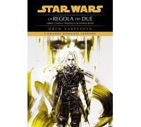 La regola dei due. Star Wars. Darth Bane (Vol. 2) [Paperback] [Sep 07, 2023] Kar